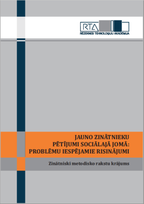 Cover for JAUNO ZINĀTNIEKU PĒTĪJUMI SOCIĀLAJĀ JOMĀ: PROBLĒMU IESPĒJAMIE RISINĀJUMI. Zinātniski metodisko rakstu krājums